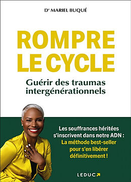 Broché Rompre le cycle : guérir des traumas intergénérationnels de Mariel Buqué