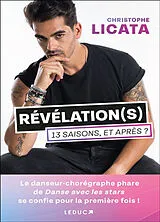 Broschiert Révélation(s) : 13 saisons, et après ? von Christophe Licata