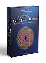 Broschiert Le coffret des sons guérisseurs : 36 sons aux pouvoirs thérapeutiques von François-Marie; Lequeux, Aurélie Dru