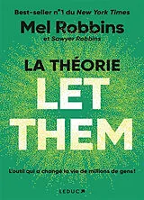 Broschiert La théorie let them : l'outil qui a changé la vie de millions de gens ! von Mel Robbins