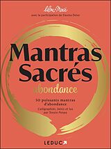 Broschiert Mantras Sacres: Abondance: 50 Puissants Mantras Pour Attirer l von Lilou;delor, Davina Masse