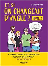 Broschiert Et si on changeait d'angle ?. Vol. 2 von Fanny Vella