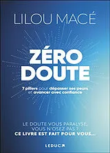 Broschiert Zéro doute : 7 piliers pour dépasser ses peurs et avancer avec confiance von Lilou Macé