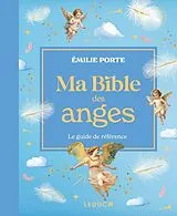Broschiert Ma Bible des Anges von Emilie Porte