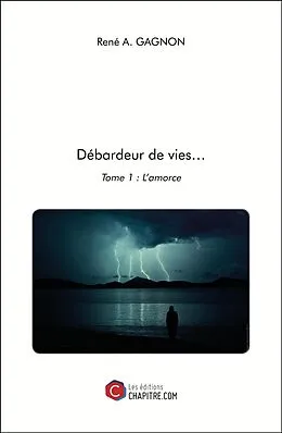 E-Book (epub) Débardeur de vies... von Gagnon Rene A. Gagnon
