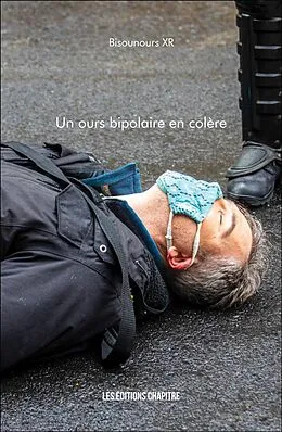 E-Book (epub) Un ours bipolaire en colère von Bisounours XR Bisounours XR
