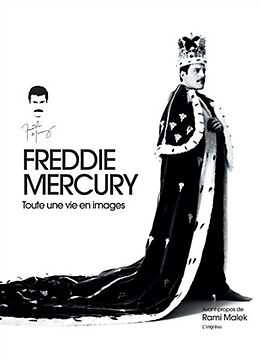 Broché Freddie Mercury : toute une vie en images de COLLECTIF