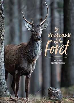 Broché Les animaux de la forêt de Julianna Photopoulos