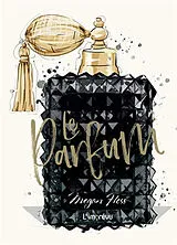 Broschiert Le parfum von Megan Hess