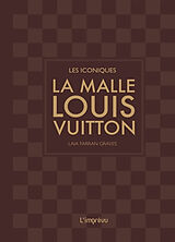 Broschiert La malle Louis Vuitton von Laia Farran Graves