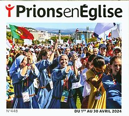 Broché Prions en Eglise: No 448, avril 2024 de Revue