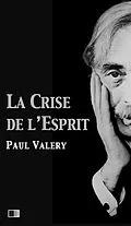 E-Book (epub) La crise de l'esprit von Paul Valery