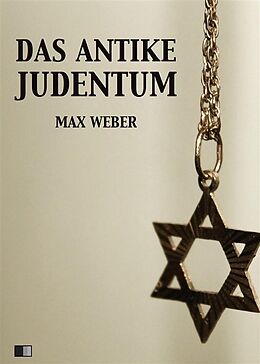 E-Book (epub) Das Antike Judentum von Max Weber