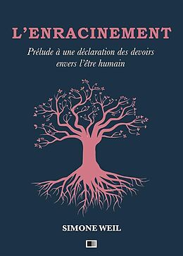 E-Book (epub) L'Enracinement : Prélude à une déclaration des devoirs envers l'être humain von Simone Weil