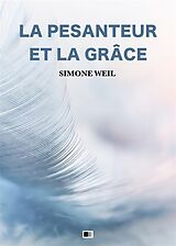 E-Book (epub) La Pesanteur et la Grâce von Simone Weil