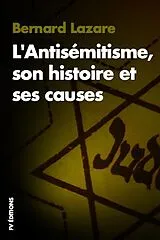 E-Book (epub) L'Antisémitisme, son histoire et ses causes von Bernard Lazare