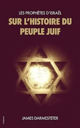 E-Book (epub) Les Prophètes d'Israël : Sur l'histoire du Peuple Juif von James Darmesteter