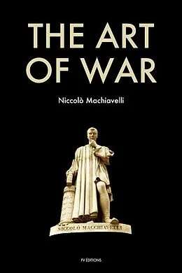 E-Book (epub) The Art of War von Niccolò Machiavelli, Henry Neville