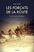 E-Book (epub) Les Forçats de la route von Albert Londres