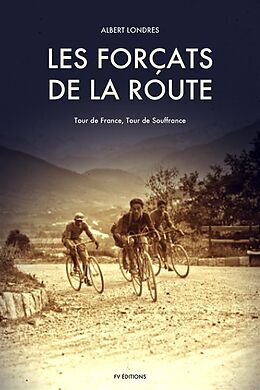 eBook (epub) Les Forçats de la route de Albert Londres