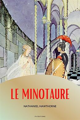 eBook (epub) Le Minotaure (Illustré) de Nathaniel Hawthorne