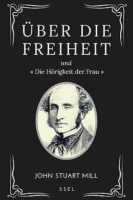 E-Book (epub) Über Die Freiheit von John Stuart Mill