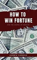 E-Book (epub) How to win Fortune von Andrew Carnegie