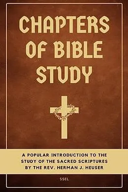 E-Book (epub) Chapters of Bible Study von Herman J. Heuser