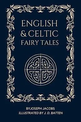 E-Book (epub) English and Celtic Fairy Tales von Joseph Jacobs