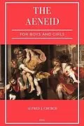E-Book (epub) The Aeneid for Boys and Girls von Alfred J. Church