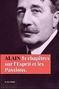 Couverture cartonnée Quatre-vingt-un chapitres sur l'Esprit et les Passions de Alain