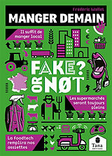 Broché Manger demain : fake or not? de Frédéric; Brockmann, Isabelle Wallet