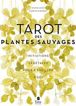 Broché Tarot des plantes sauvages : initiations végétales pour s'éveiller à soi de Marine Lafon