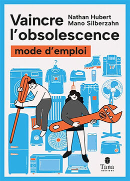 Broché Vaincre l'obsolescence : mode d'emploi de Nathan; Silberzahn, Mano Hubert