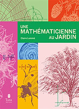 Broché Une mathématicienne au jardin de Claire Lommé