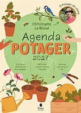 Broschiert Agenda potager 2027 von Christophe Le Blond