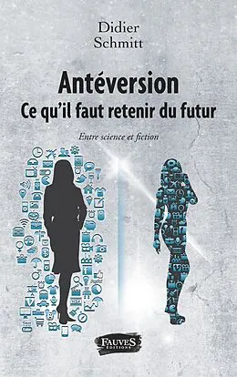 E-Book (epub) Anteversion. Ce qu'il faut retenir du futur von Schmitt