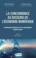 E-Book (epub) La concurrence au secours de l'economie numerique von Hubert Patrick Hubert