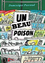 Broschiert Un beau poison von Dominique Pascaud