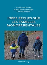 Broschiert Idées reçues sur les familles monoparentales von 