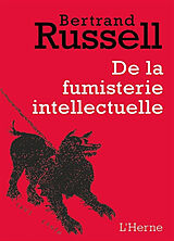 Broché De la fumisterie intellectuelle de Bertrand Russell