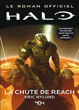 Broché Halo : le roman officiel. Vol. 1. La chute de Reach de Eric Nylund