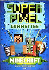 Broché Super pixel gommettes Minecraft de 