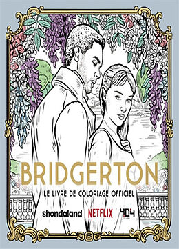 Broché Bridgerton : le livre de coloriage officiel de 