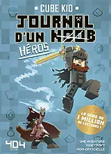 Broschiert Journal d'un noob. Vol. 8. Héros von Cube Kid