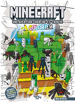 Broché Minecraft : une aventure cherche-et-trouve à colorier : non officiel de Nathalie ; Sabella, Arianna Lescaille-Moulènes