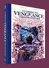 Broschiert Et lorsque ma vengeance s'abattra sur vous von Gus; Rebelka, Jakub Moreno
