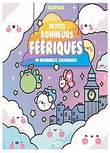 Broschiert Petits bonheurs féeriques : 40 adorables coloriages von Beckycas