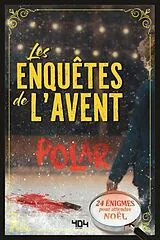 Broschiert Les Enquetes de l'Avent - Meurtre sur Glace von Lisa;ines, Coeur Mezzoud Dupuis