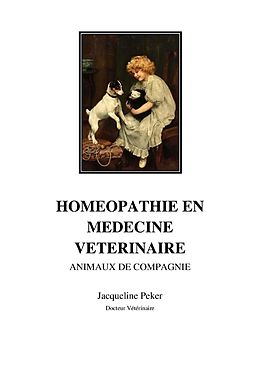 eBook (epub) Homeopathie en medecine veterinaire de Peker Jacqueline Peker